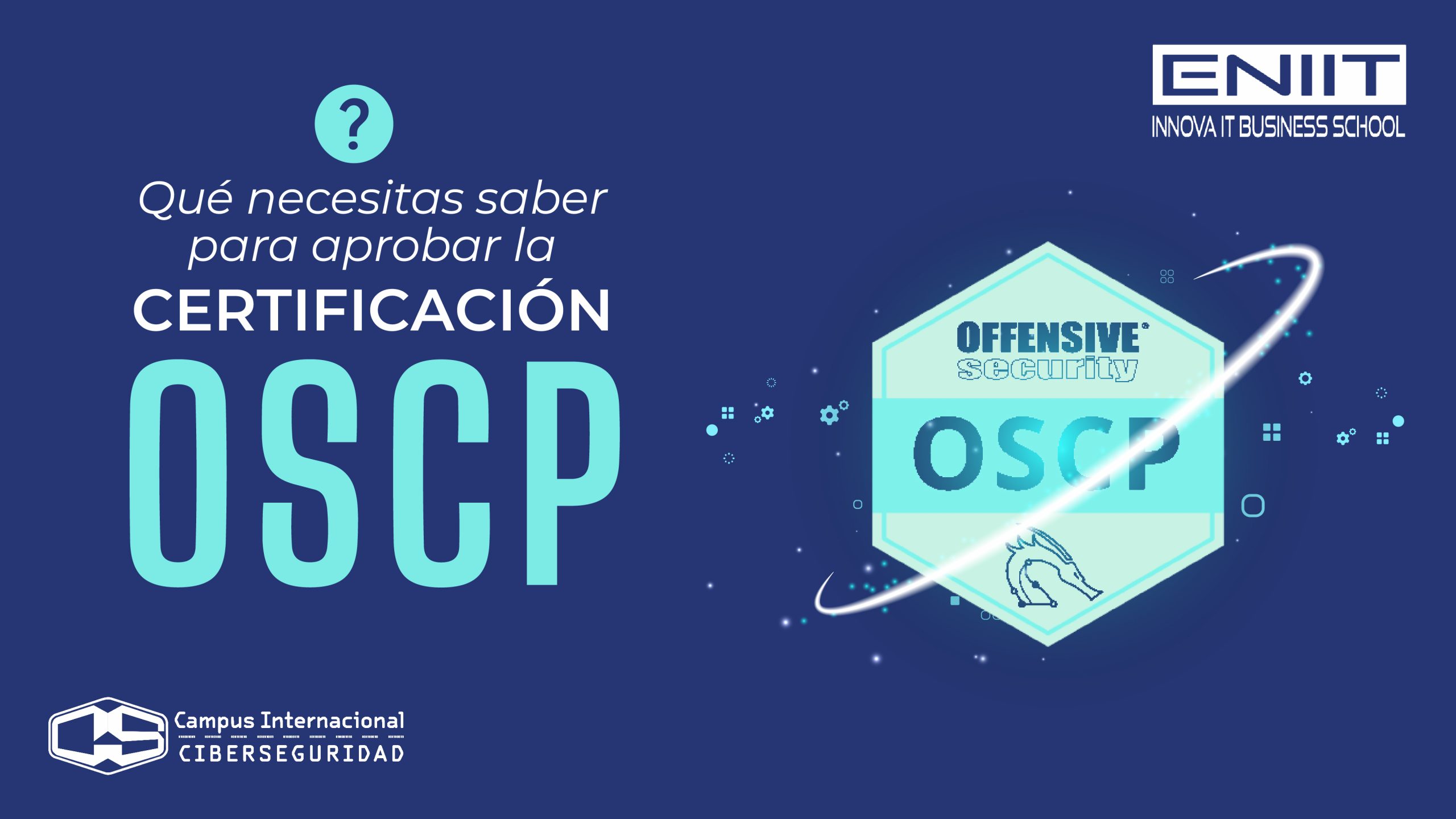 ¿Qué necesitas saber para aprobar la certificación OSCP?