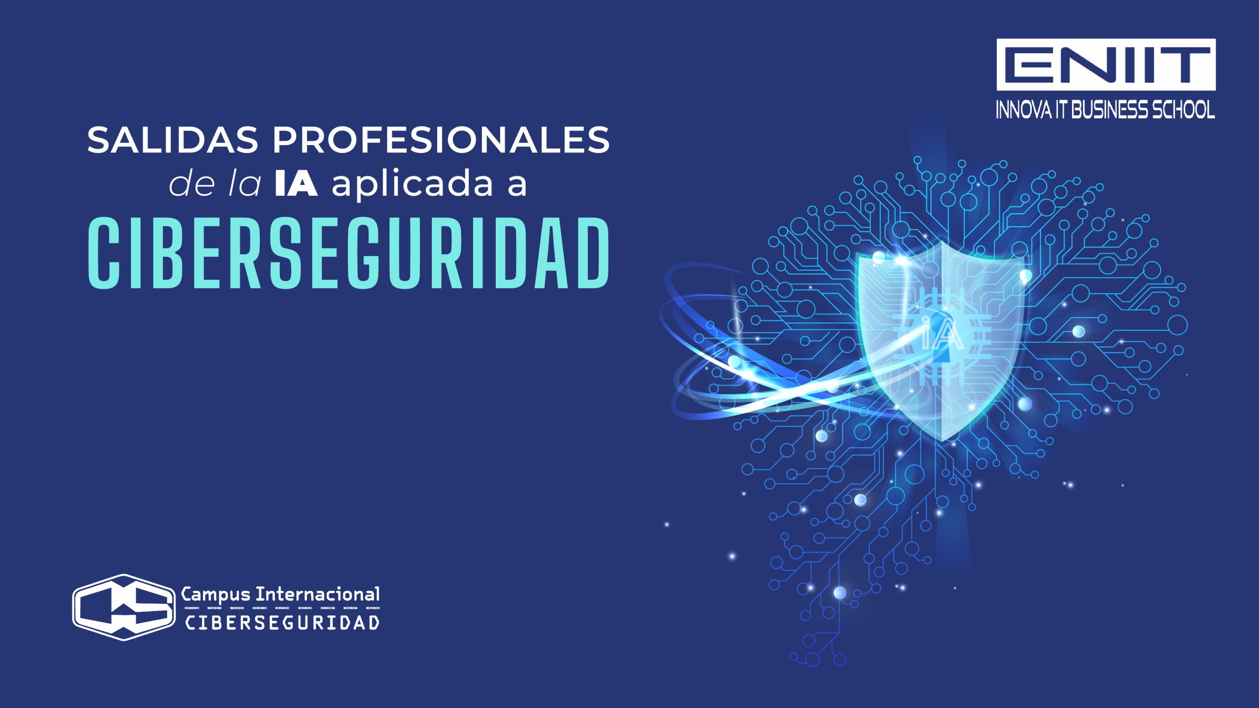 Salidas profesionales de la Inteligencia Artificial aplicada a la ciberseguridad