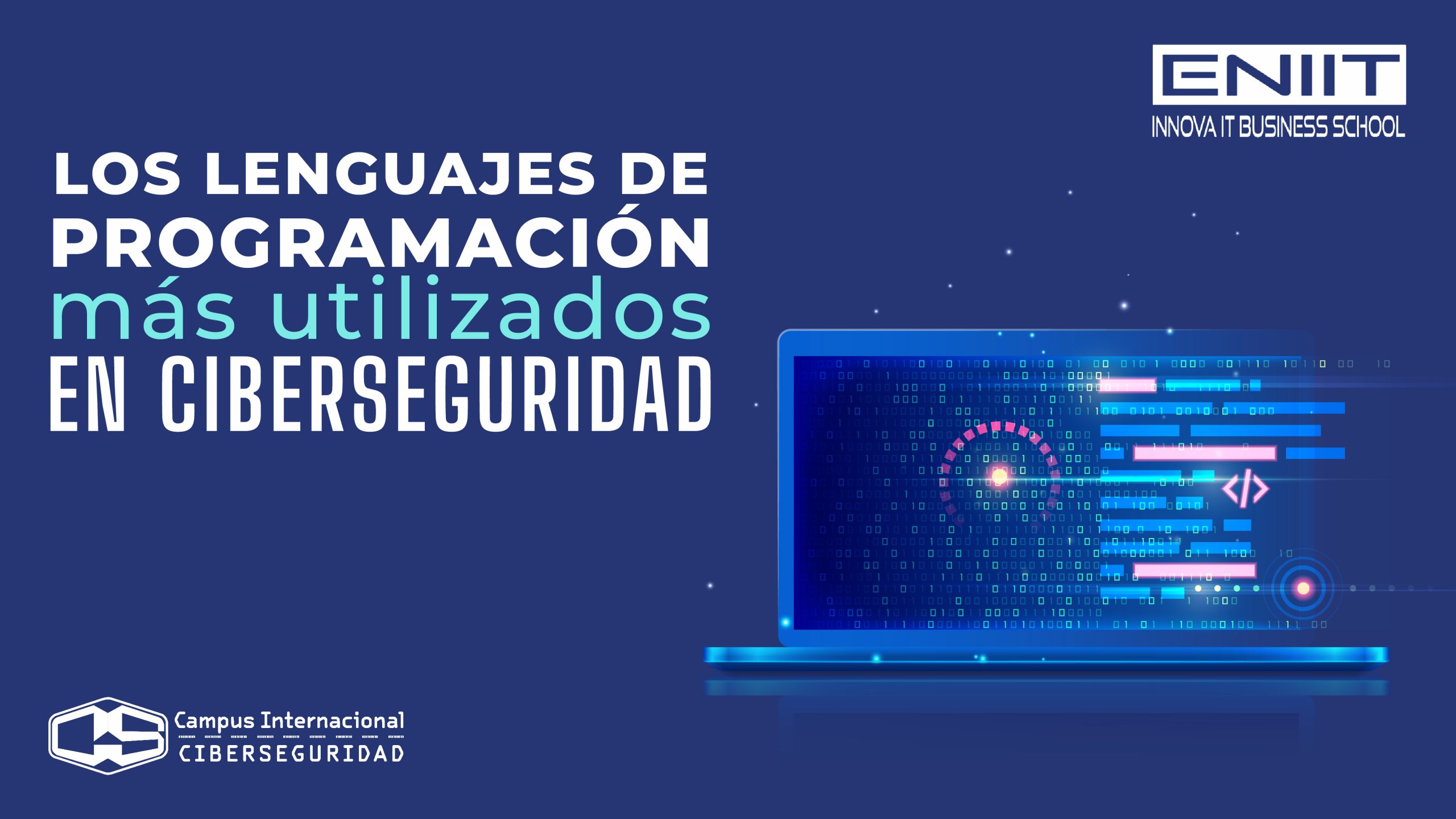 Los 8 Lenguajes de programación que todo experto en Ciberseguridad debe conocer