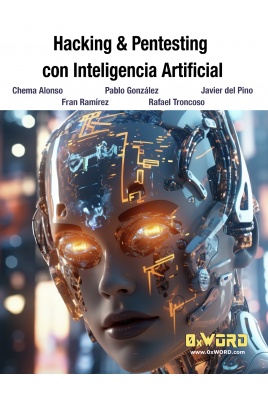 Hacking & Pentesting con Inteligencia Artificial